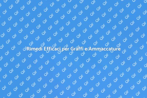 Riparazioni Facili per Graffi e Ammaccature