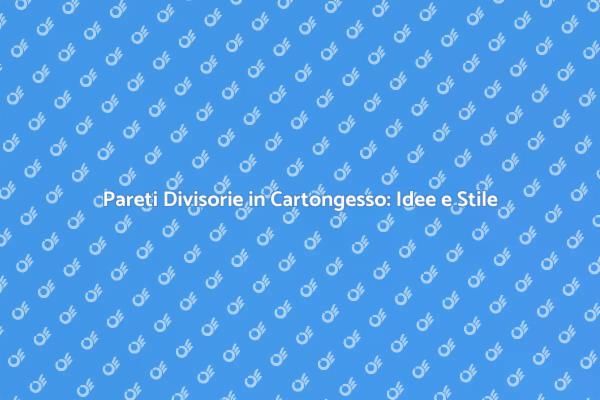 Idee Creative per Pareti Divisorie