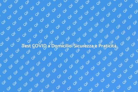 Test Rapido COVID a Domicilio