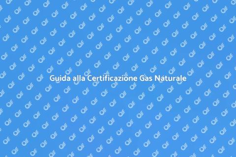 Certificazione Impianto Gas Naturale