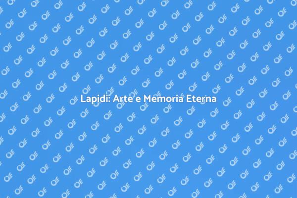 Omaggio ai Cari: Decorazione Lapidi