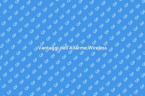 Allarme Wireless: Sicurezza Domestica