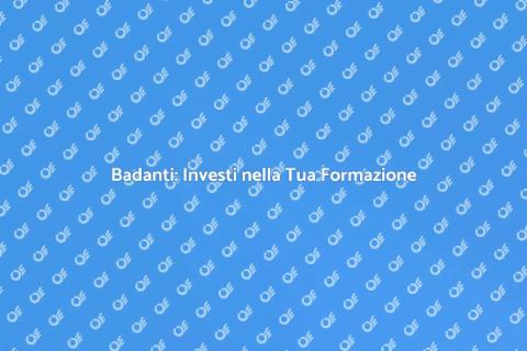 Formazione Professionale Badanti Essenziale