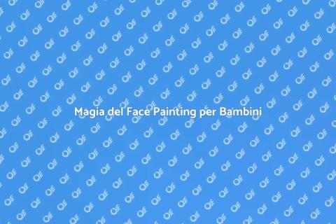 Face Painting per Eventi Bambini