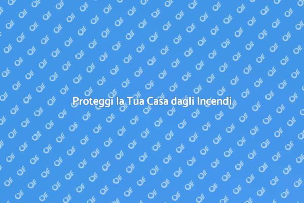 Sicurezza Antincendio: Investi nel Futuro
