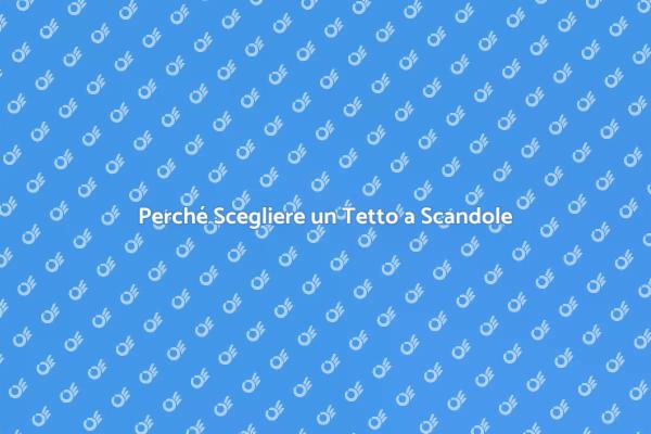 Tetto a Scandole: Estetica e Funzionalità