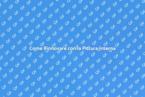 Pittura per Interni: Trasforma Casa