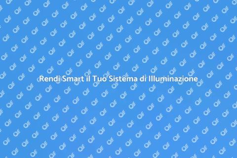 Aggiorna il Tuo Sistema di Illuminazione