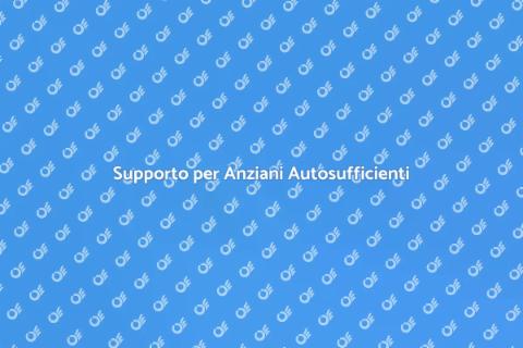Assistenza Anziani Autosufficienti a Casa