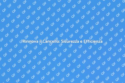 Sostituzione Sistema di Apertura Cancello