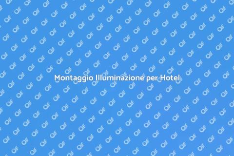 Illuminazione per Hotel e Resort