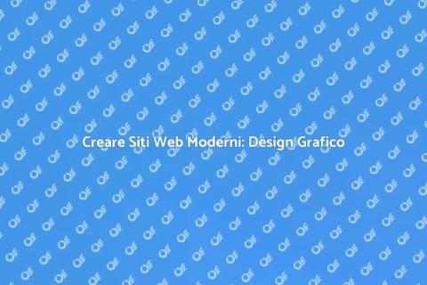 Design Grafico per Siti Web Moderni