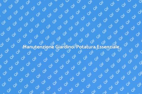 Potatura Alberi: Cura del Giardino