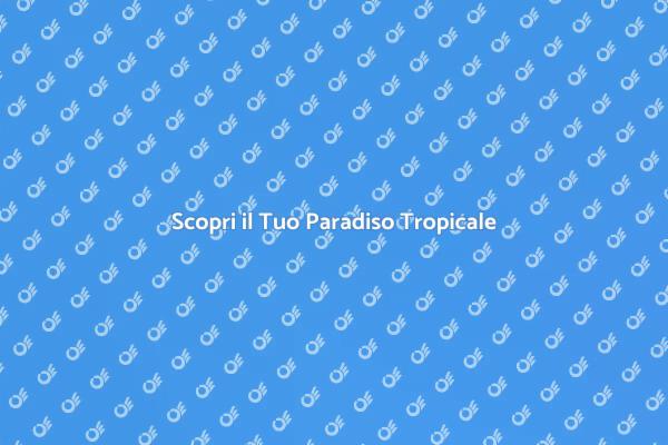 Paradiso Tropicale: La Tua Fuga Ideale