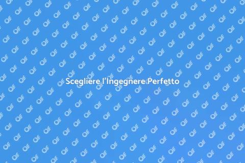 Trova l'Ingegnere Giusto per Te
