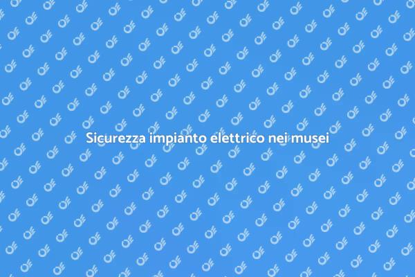 Importanza della verifica elettrica