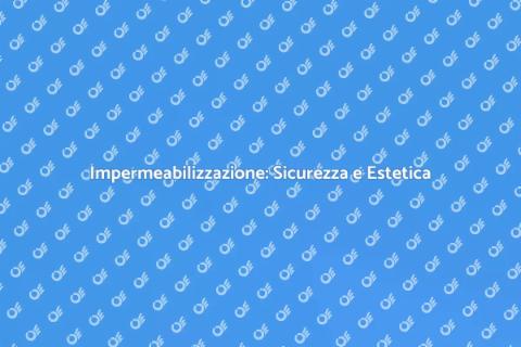 Protezione Impermeabilizzante Superfici