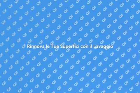 Lavaggio a Pressione: Rinnova i Tuoi Spazi