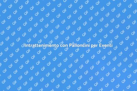 Artista di Palloncini per Eventi
