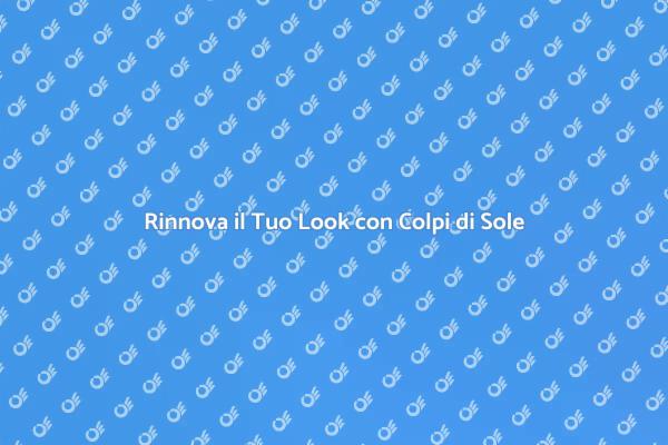 Colpi di Sole: Un Classico Intramontabile
