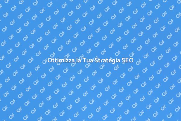 Svelare i Segreti della SEO Efficace