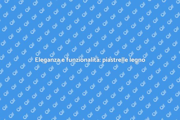 Trasforma il tuo ufficio con piastrelle legno