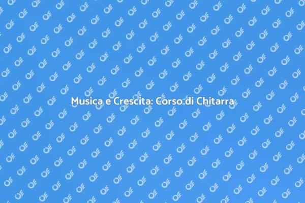 La Magia della Chitarra per Bambini