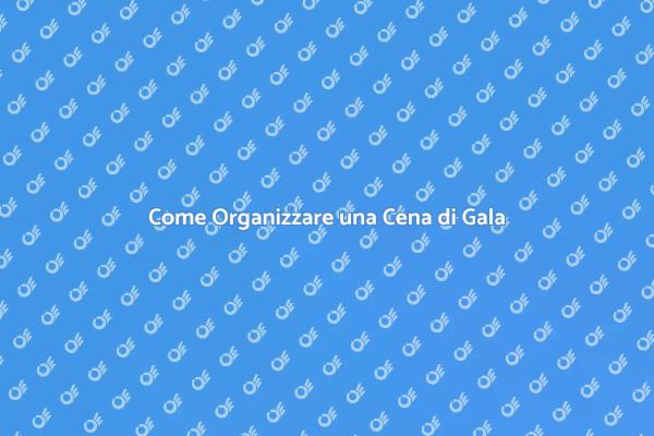 Organizzare un Evento di Lusso
