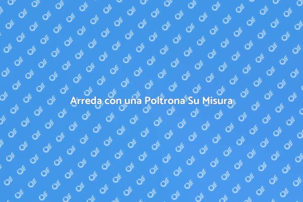 Trasforma il tuo Spazio con una Poltrona