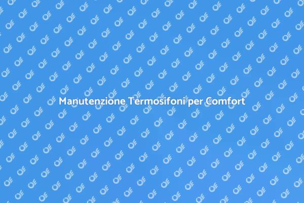 Ottimizza il Riscaldamento in Casa