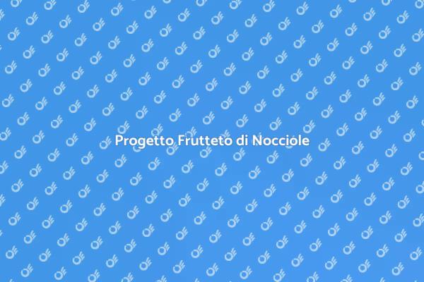 Come Creare un Frutteto di Nocciole