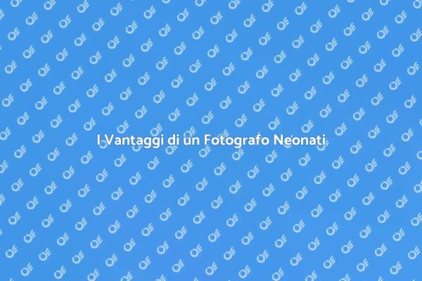 Fotografia Neonati: Momenti Magici