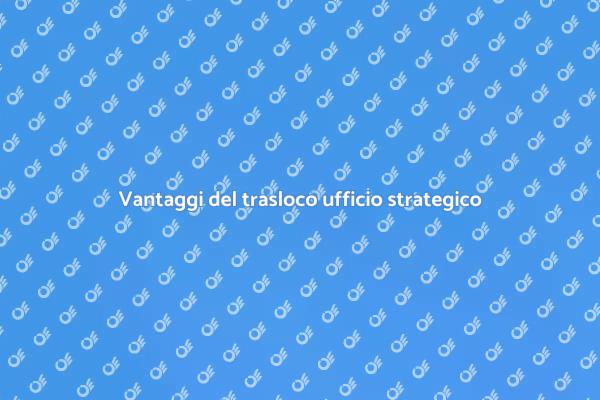 Traslocare il tuo ufficio con successo