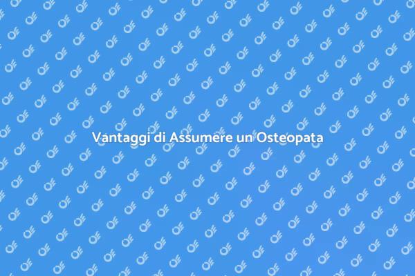 Osteopatia: Il Tuo Percorso di Benessere
