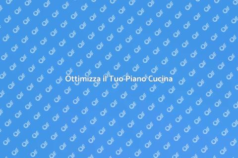 Regolare il Piano Cucina Perfetto