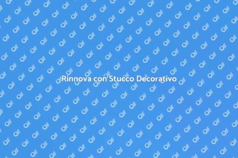 Stucco Decorativo per Ristrutturazioni