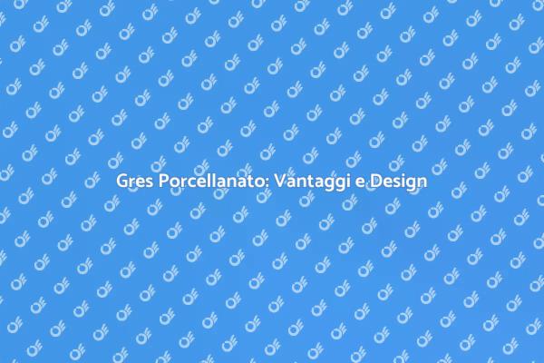 Scopri il Gres Porcellanato Effetto Pietra