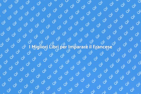 Libri Essenziali per Il Francese