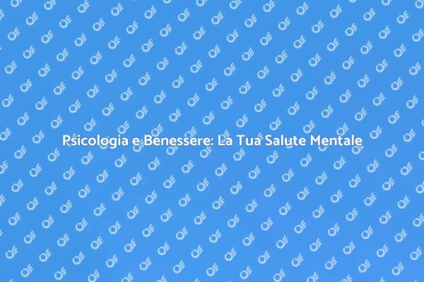 Psicoterapia: Un Viaggio verso il Benessere