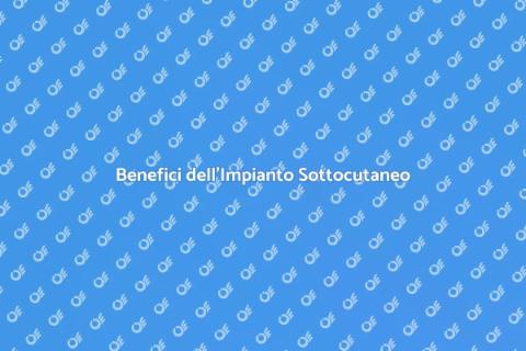 Impianto Tessuto Connettivo Sottocutaneo
