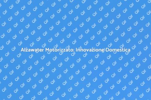 Alzawater Motorizzato: Accessibilità Facile