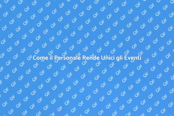 Il Ruolo Chiave del Personale negli Eventi