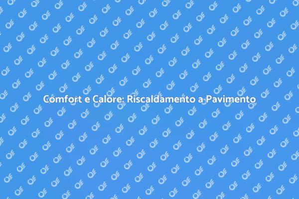 Installazione di Riscaldamento a Pavimento