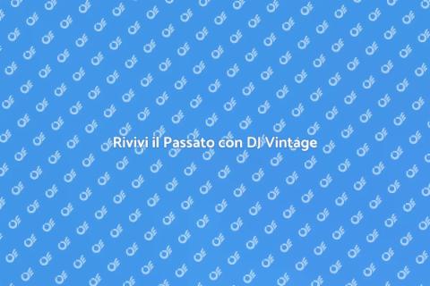 DJ Vintage: Rivivi la Musica del Passato