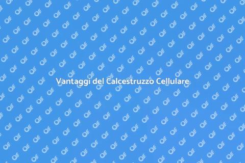 Calcestruzzo Cellulare: Innovazione Edilizia