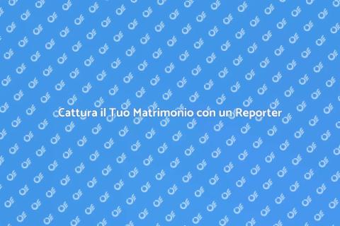 Wedding Reporter: Emozioni in Foto