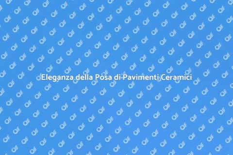 Posa Pavimenti in Legno Ceramica