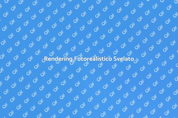 Rendering Fotorealistico: Guida Pratica