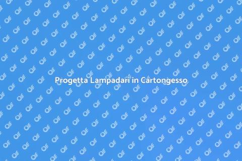 Lampadari in Cartongesso: Illumina Casa