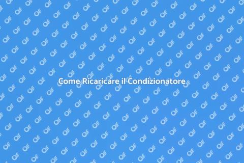 Ricarica Condizionatore in Estate